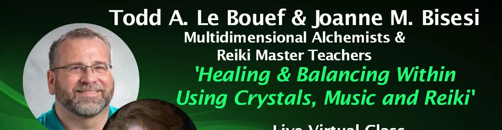 Healing & Balancing Within Using Crystals, Music & Reiki w/ WU Experts Todd & Joanne - Online Class by The Wellness Universe