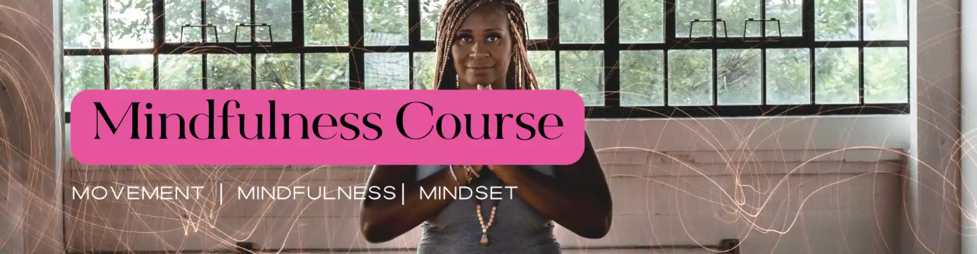 Μια βασική εισαγωγή στη Mindfulness - Online Class by Dawn Rivers