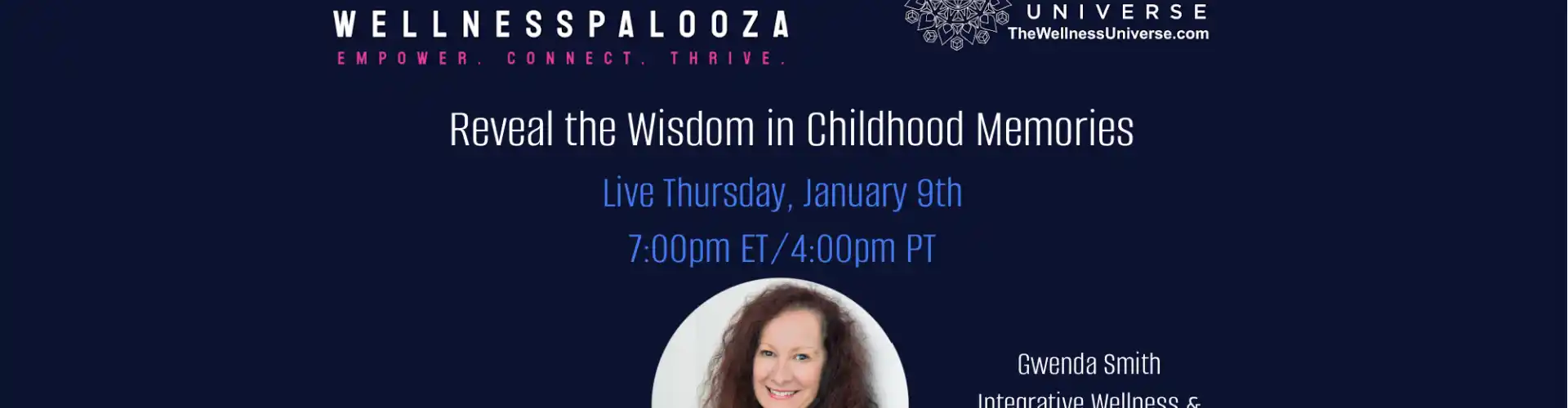 Wellnesspalooza 2025 Tiết lộ sự khôn ngoan trong ký ức tuổi thơ với Gwenda Smith - Online Class by The Wellness Universe