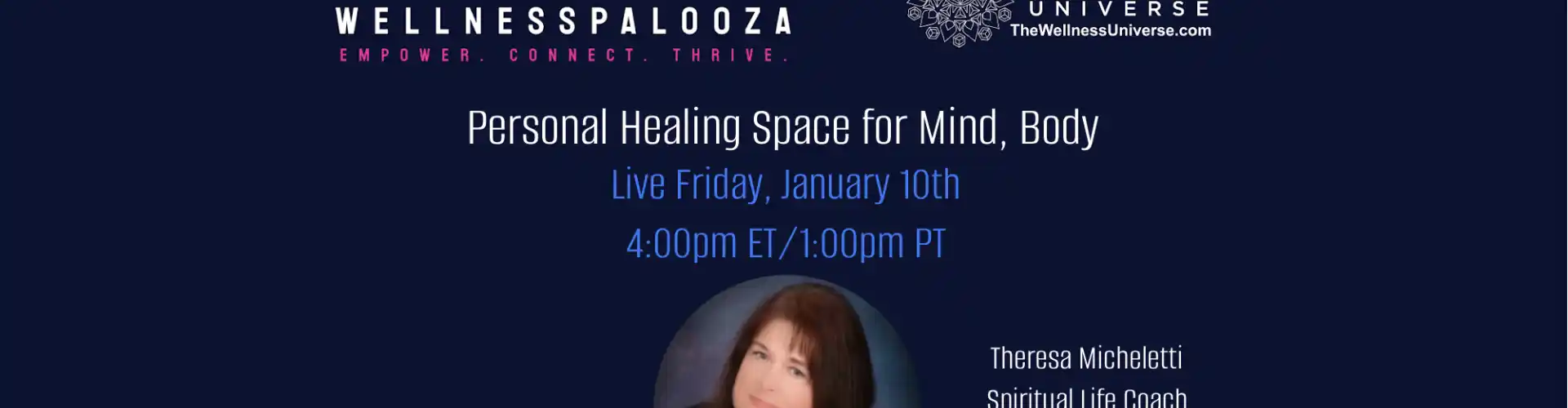 Wellnesspalooza 2025 Personal Healing Space for Mind, Body Theresa Michelettivel - Online Class by The Wellness Universe