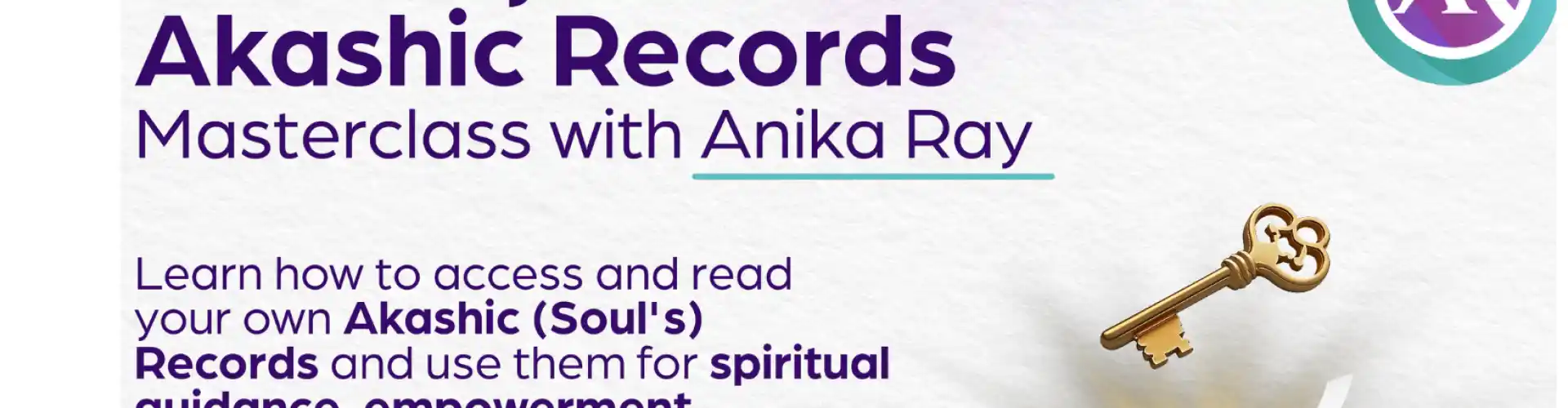 Nyisd meg az Akashic Records mesterkurzusát ÉLŐBEN - Online Class by Anika Ray